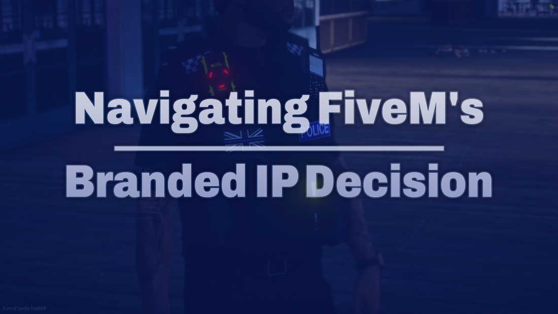 Navigating FiveM's Branded IP Decision: Moddex Development's Insight